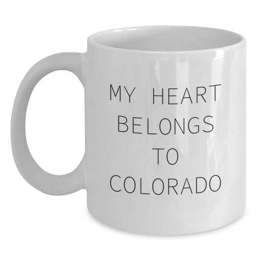Funny Colorado Gifts for Friends - My Heart Belongs To Colorado White Coffee Mug, Gifts from Men for Colorado Birthday Unique Gifts - Main
