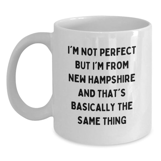 Funny Quote Gifts from New Hampshire for Friends, New Hampshire White Coffee Mug, Valentine's Unique Gifts for New Hampshire Lovers - Main