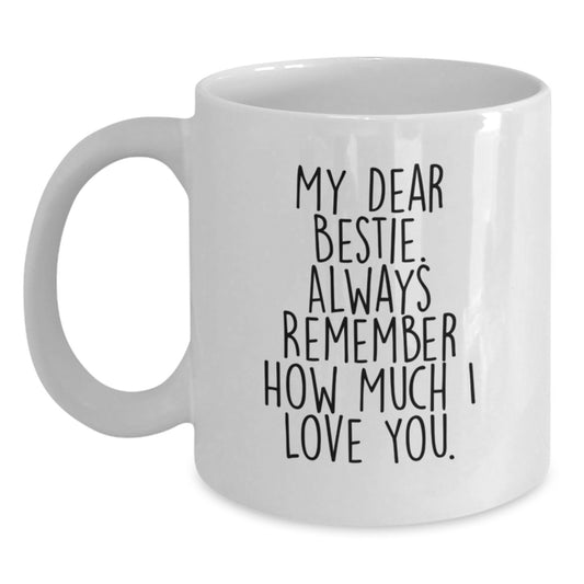 Funny Bestie Gifts, White Coffee Mugs with Bestie Quote, Gifts from Men to Bestie Friends, Women to Bestie Family, Christmas Unique Presents - Main
