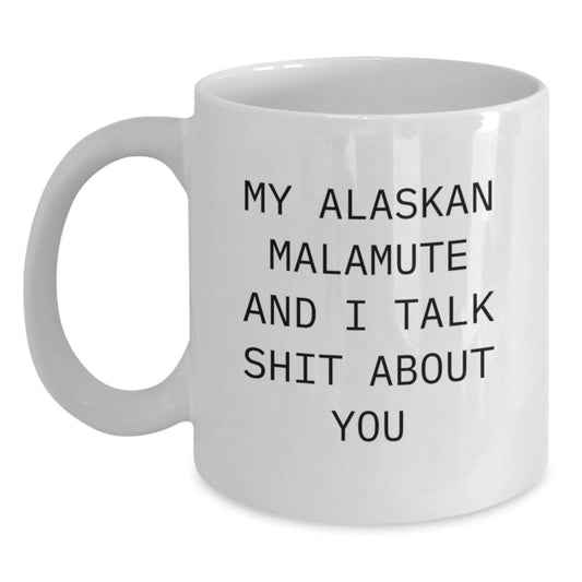 Alaskan Malamute Dog Lover Gifts from Men to Family, Funny White Coffee Mug for Christmas Morning - Main