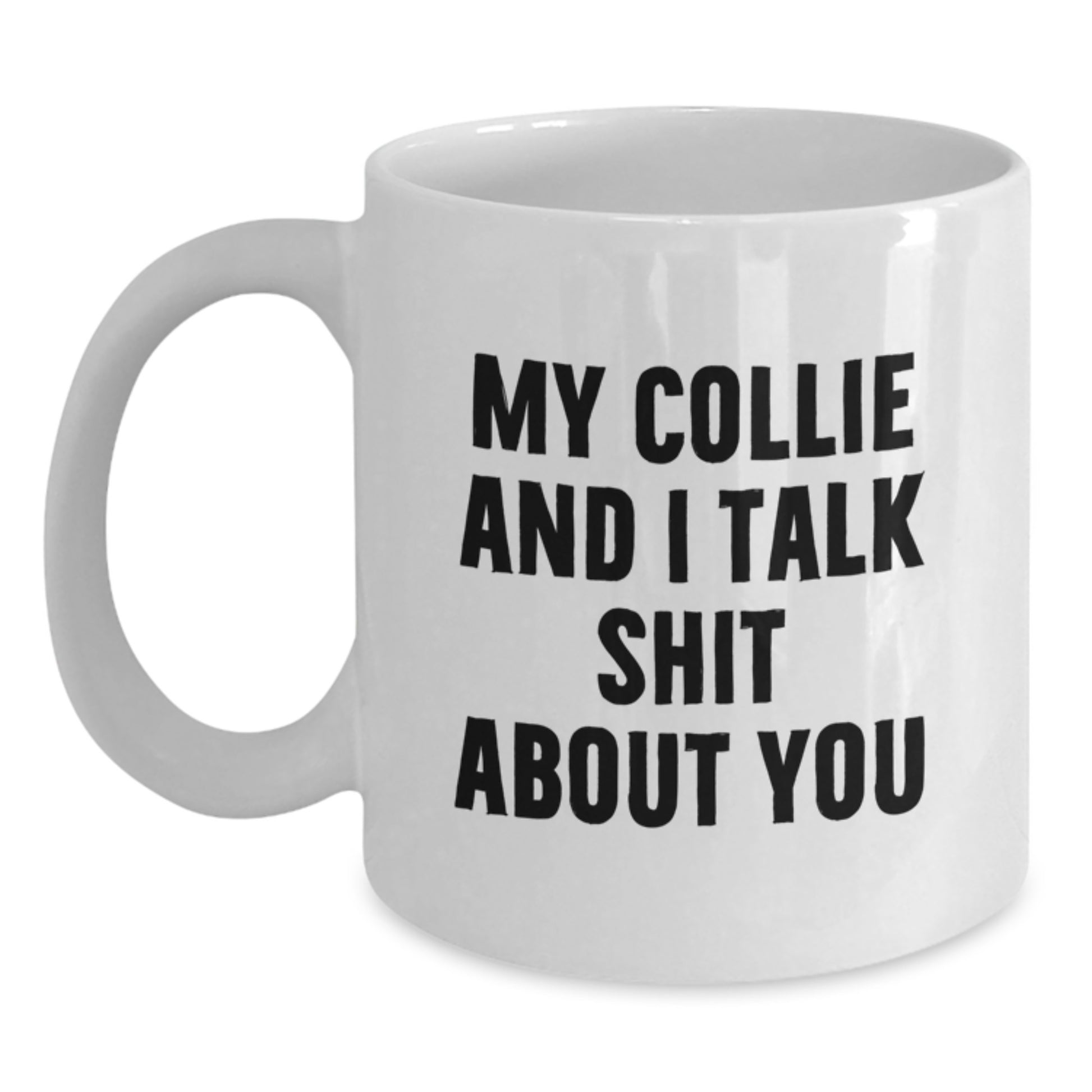 Funny Collie Dog Mom Gifts from Men to Women Friends Family on Mother's Day Unique White Coffee Mugs - Main