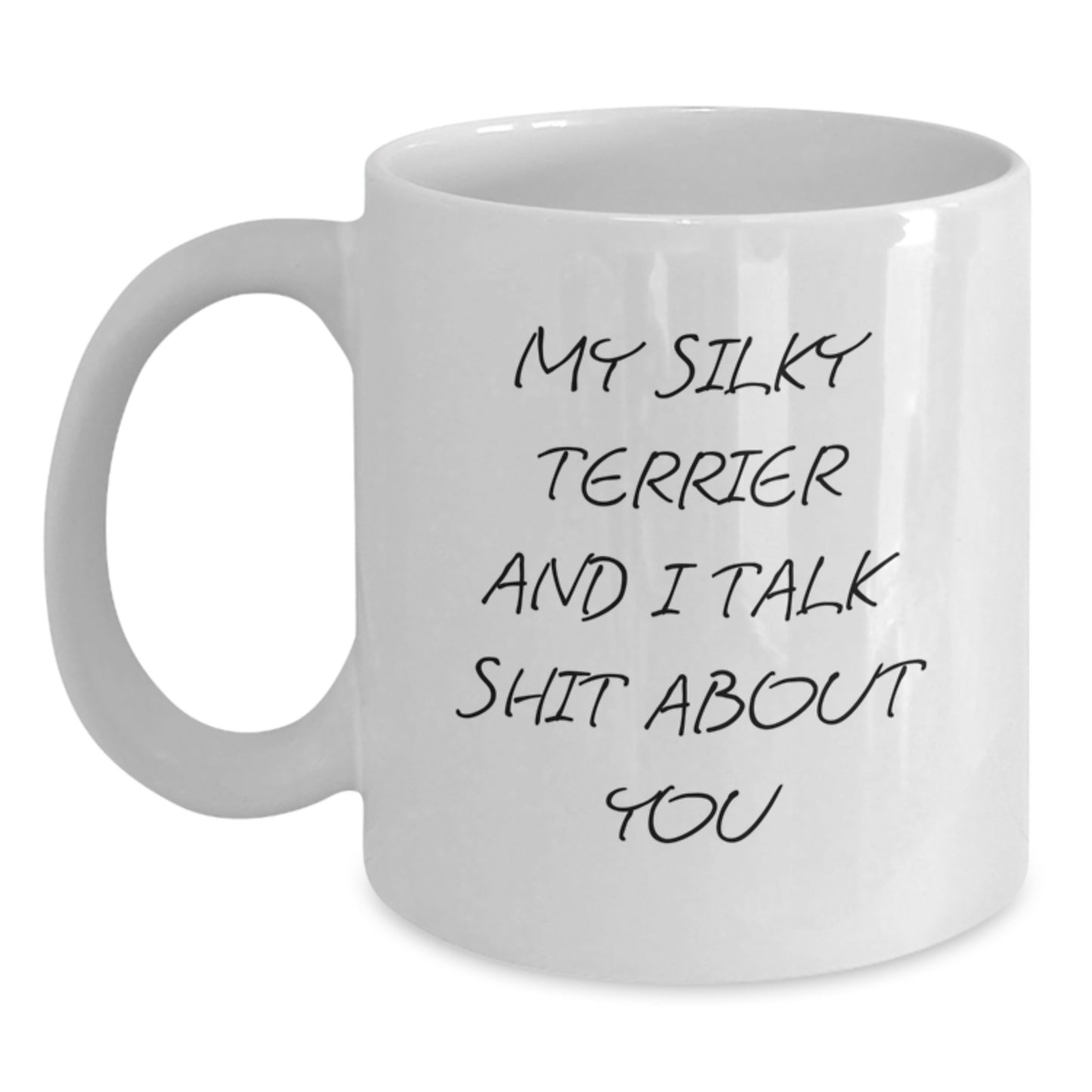 Funny Silky Terrier Dog Mugs Gifts from Men to Dad for Father's Day Unique Funny Quotes White Coffee Mug - Main