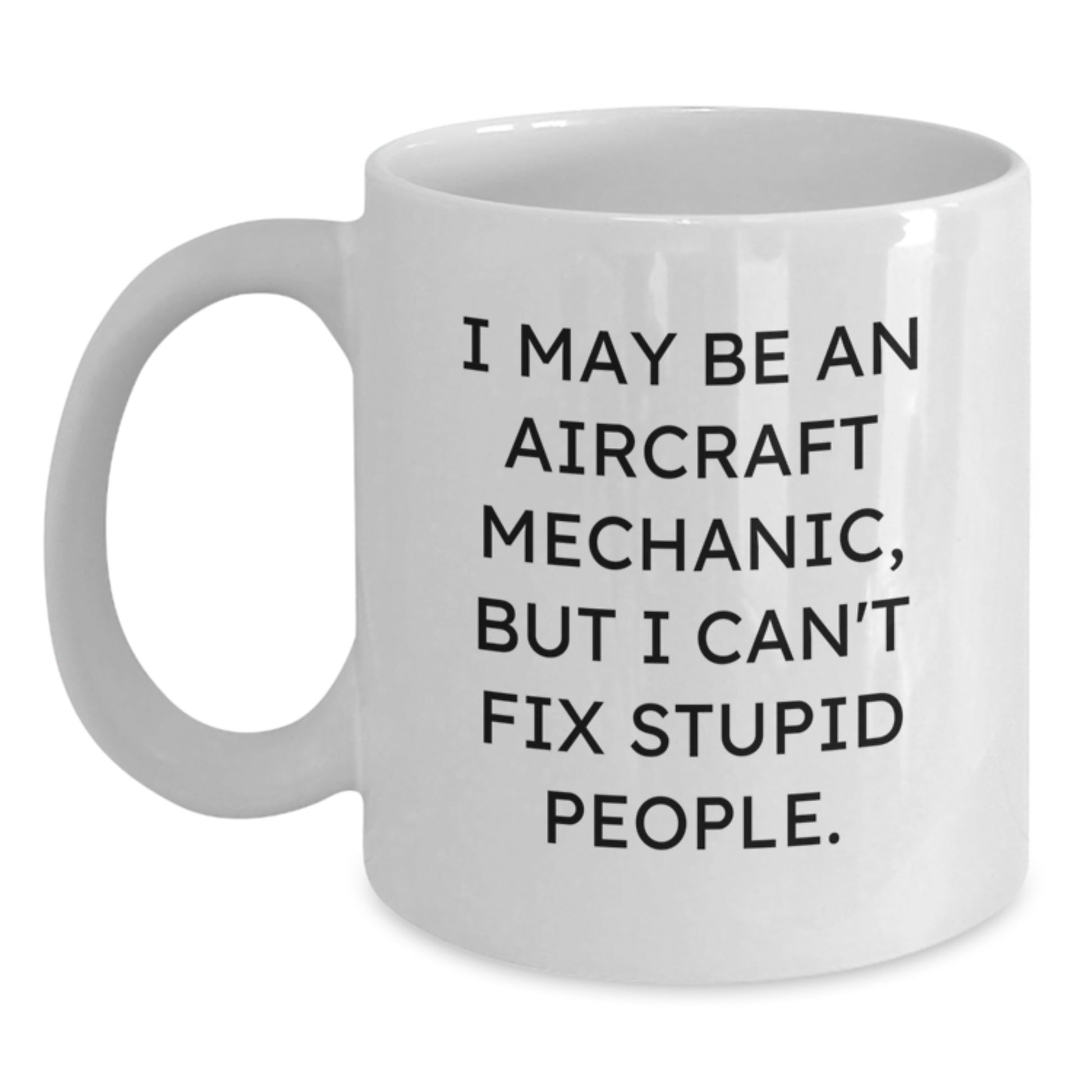 Funny Aircraft Mechanic Gifts from Men for Women, White Coffee Mug for Mother's Day Unique Presents - Main
