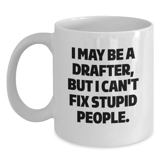 Funny Drafter White Coffee Mugs Gifts from Men for Valentine's Unique - Main