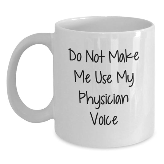 Funny Physician White Coffee Mugs Gifts from Friends for Christmas Unique Presents - Main