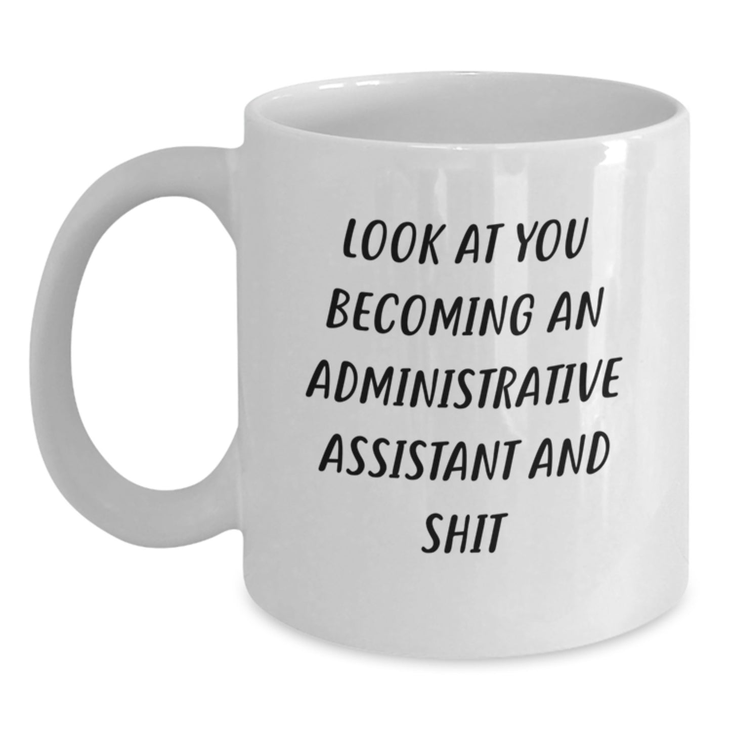 Funny Administrative Assistant White Coffee Mug Gifts from Men to Coworkers for Christmas Unique - Main