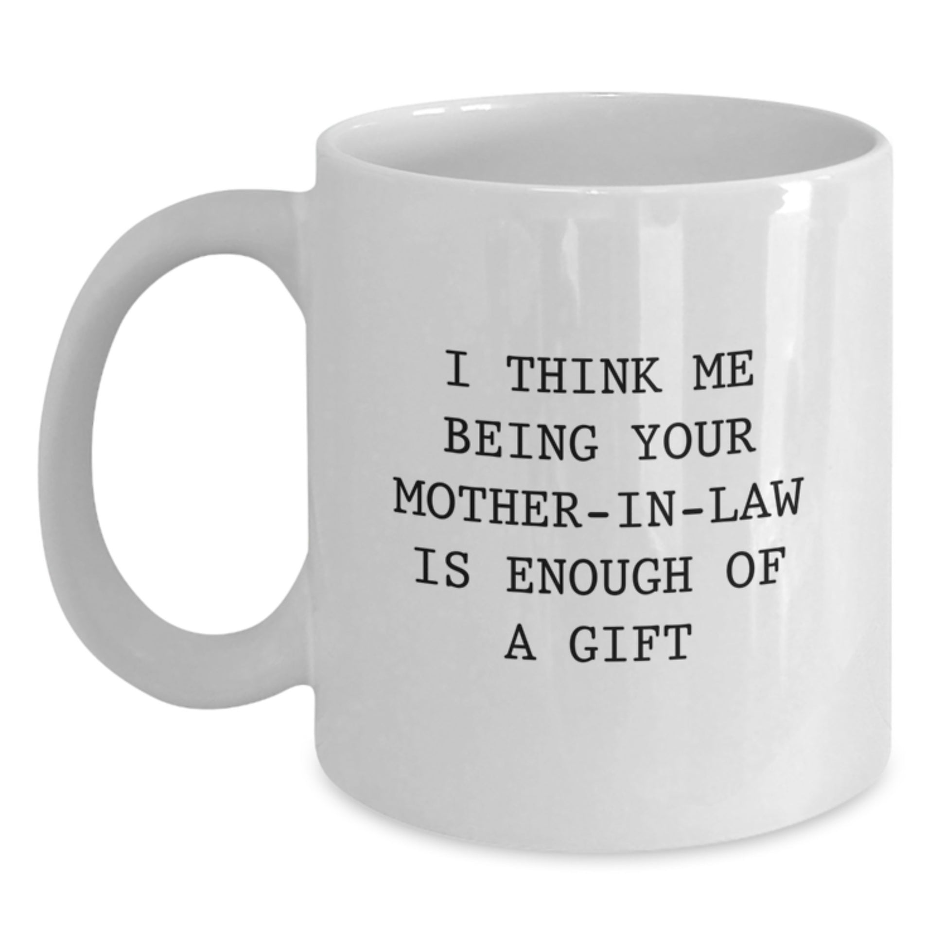 Funny Mom-in-law White Coffee Mug Gifts from Family on Graduation Unique - Main
