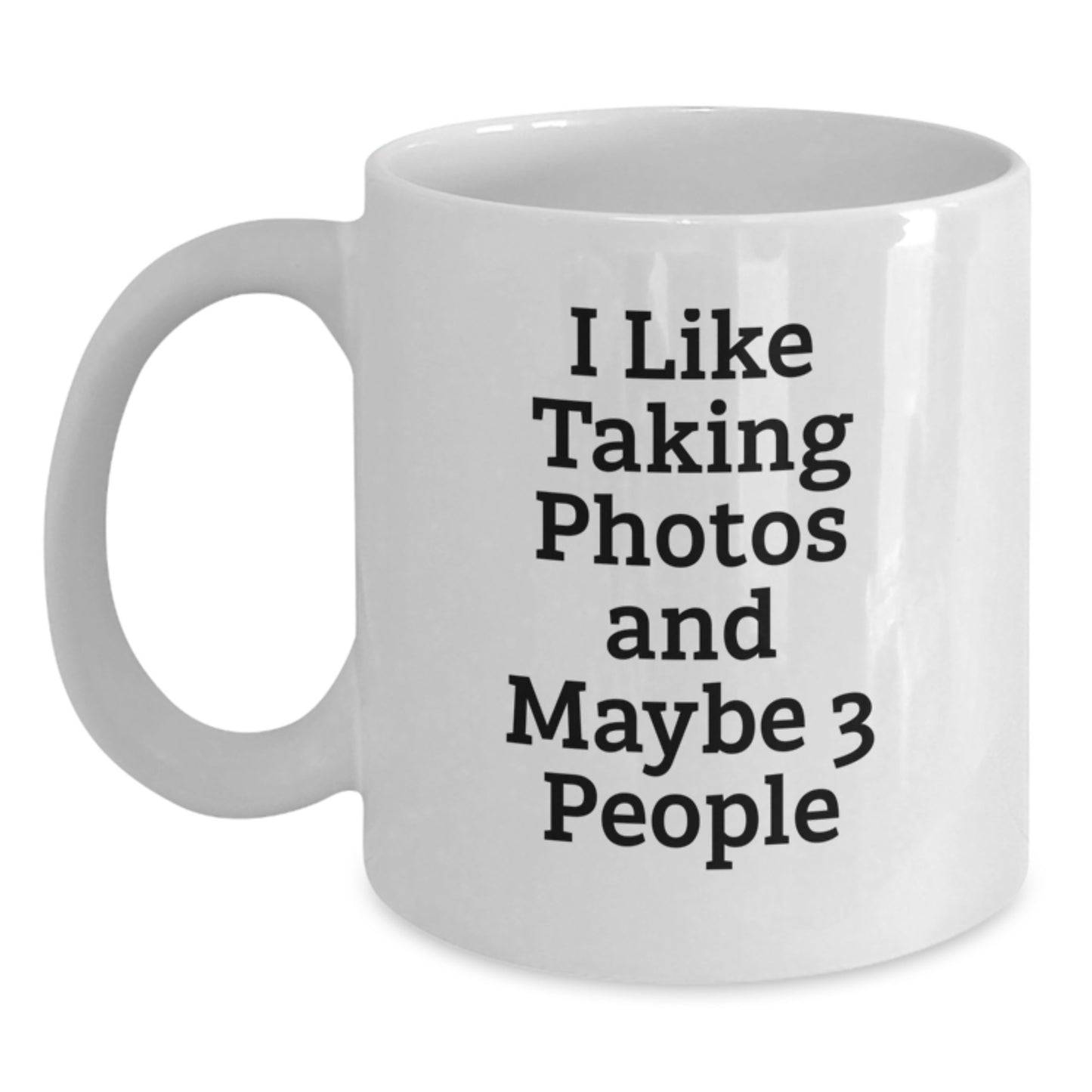 Funny Taking Photos Gifts for Men, White Ceramic White Coffee Mug 11oz or 15oz, Unique Graduation Gift for Friends, Family, Coworkers - Main