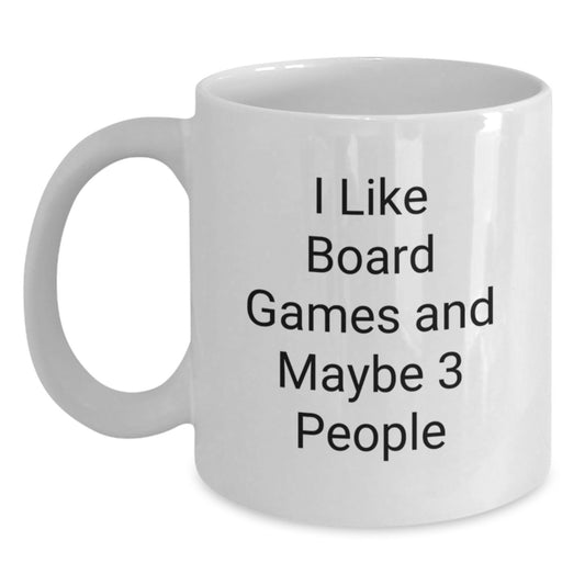 Funny Board Games Lover Gifts from Friends for Men Graduation Unique White Coffee Mugs, I Like Board Games And Maybe 3 People Board Games Enthusiast Mug - Main