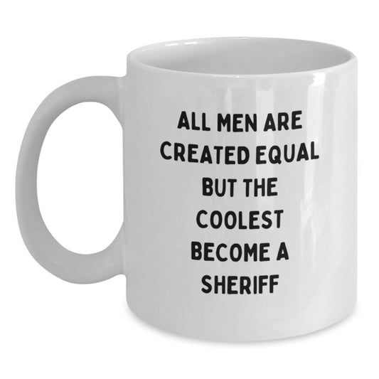 Funny Sheriff Coffee Mugs for Sheriff Lovers Gifts from Family Friends on Mother's Day Unique Sheriff White Coffee Mugs - Main