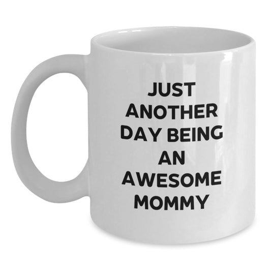 Awesome Mommy Gifts, Funny White Coffee Mug for Her, Graduation Unique Gifts from Husband to Mommy - Main