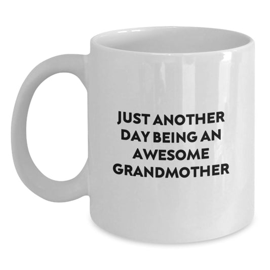 Gifts from Family for Grandma, Funny Quote White Coffee Mug for Grandmother's Graduation Unique Gifts, Perfect for Grandma's Daily Coffee - Main