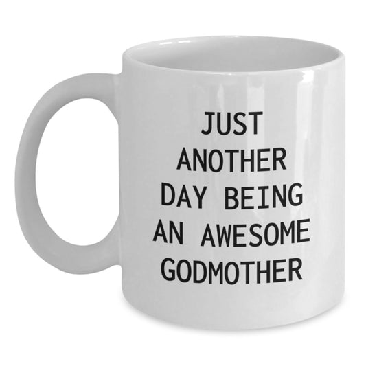 Funny Godmother Gifts from Men, Gifts for Awesome Godmothers on Birthday Unique Occasions, White Coffee Mug - Main