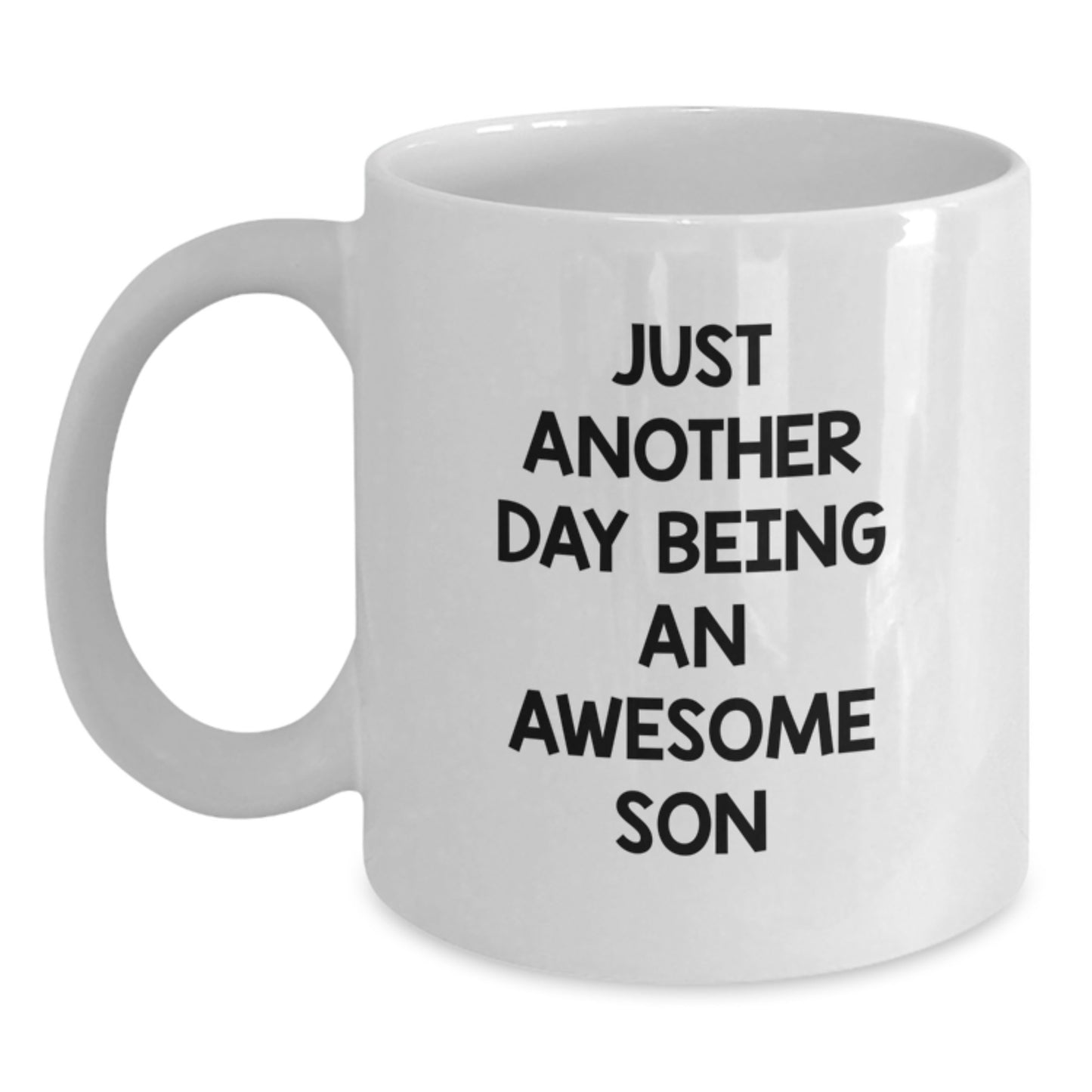 Funny White Coffee Mug Gifts for Son - 'Just Another Day Being An Awesome Son' Quotes, Christmas Unique Gifts from Family to Men - Main