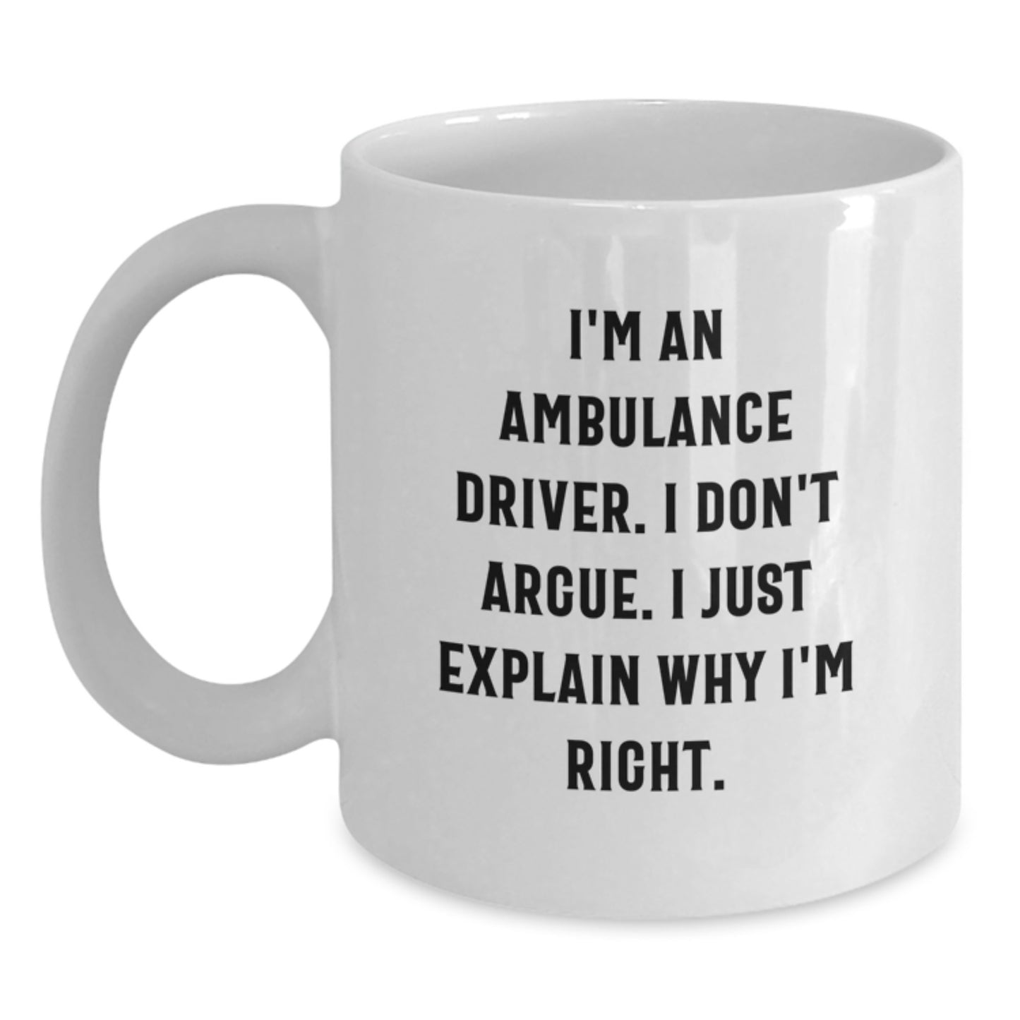 Ambulance Driver Gifts for Men, Funny White Coffee Mug, Graduation Unique Gifts from Friends, Ambulance Driver Humor - Main