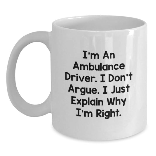 Ambulance Driver White Coffee Mug - Funny Graduation Unique Gifts from Family to Ambulance Driver Men - Main