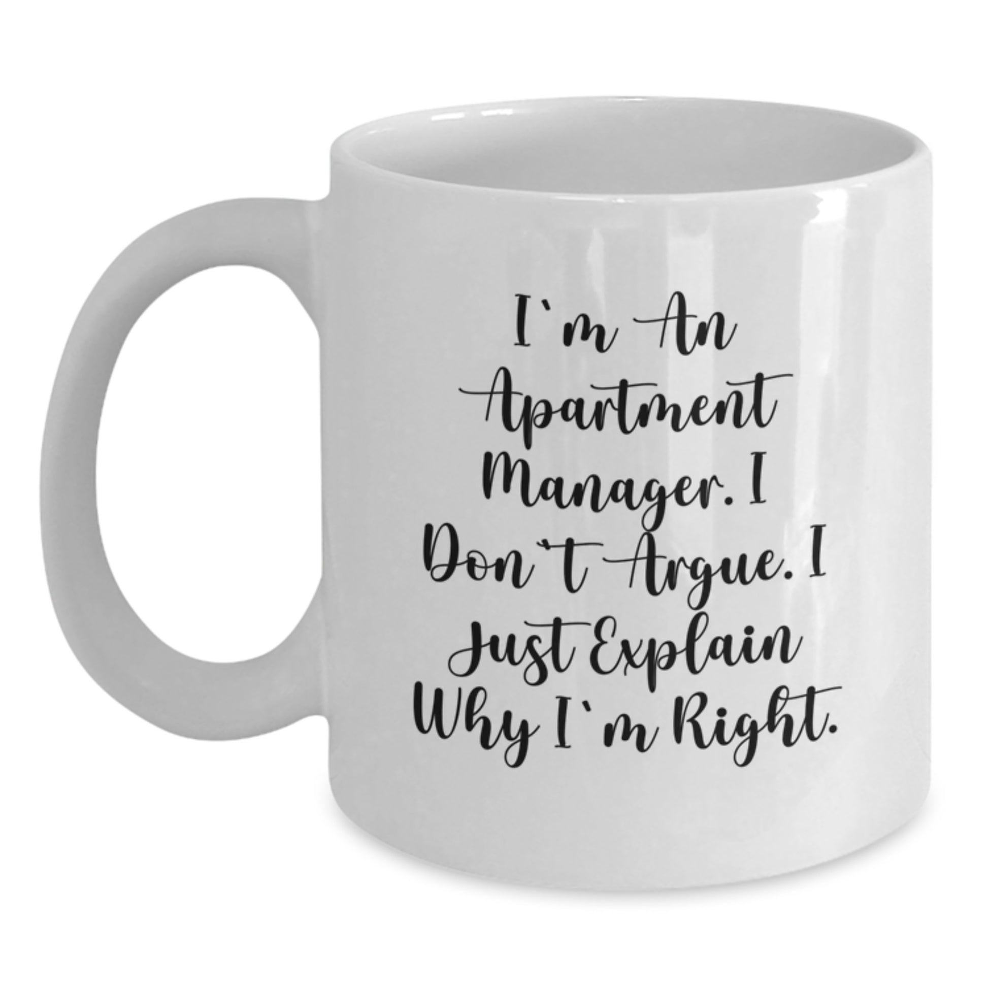 Funny White Coffee Mug for Apartment Manager Gifts from Friends and Family - Unique Birthday Presents for Him or Her - Main