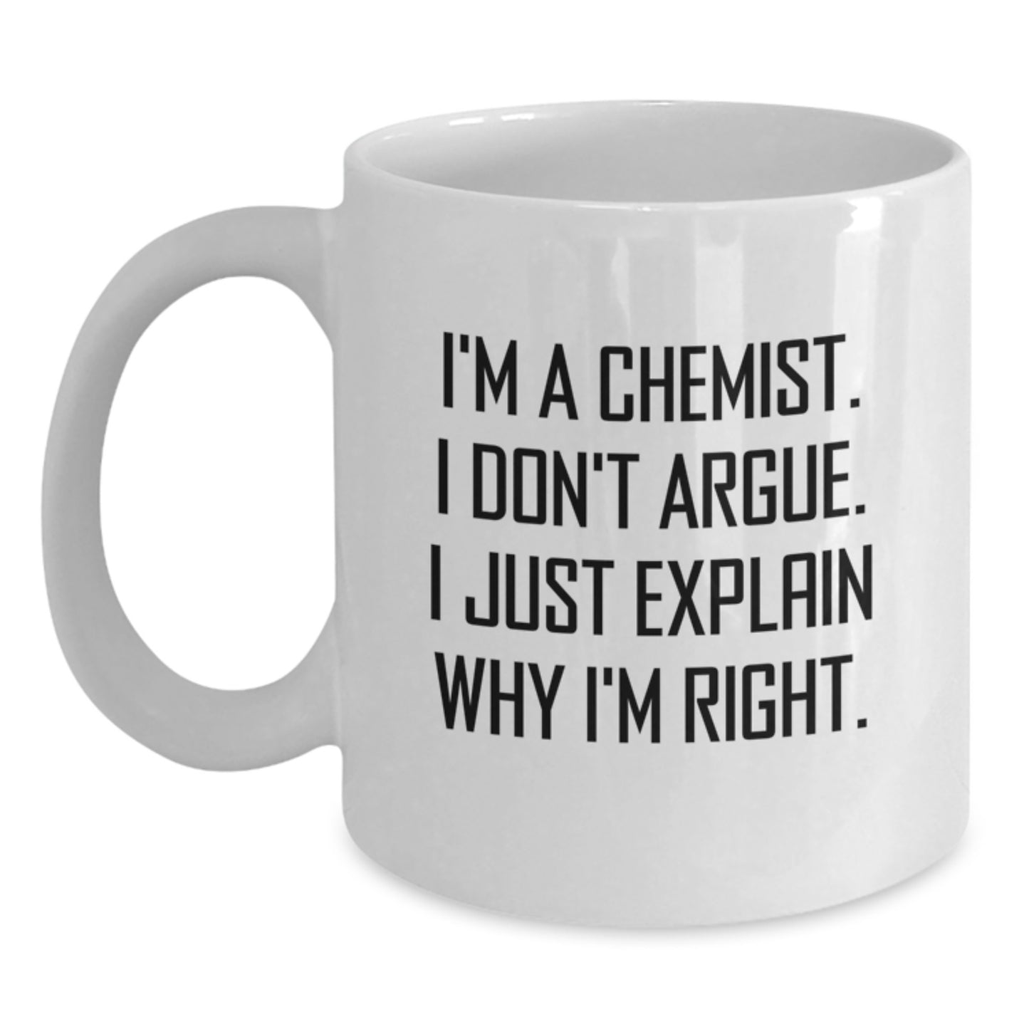 Funny Chemist Gifts from Family, White Coffee Mug for Chemist Men, Inspirational Quote - Main