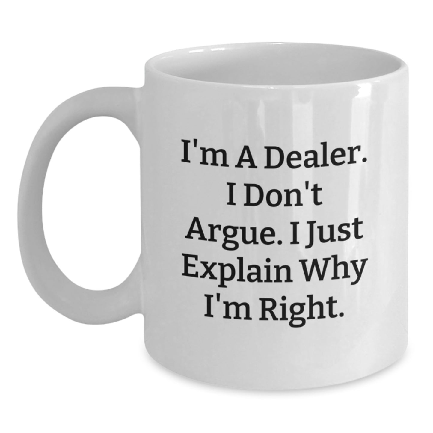 Funny Dealer Gifts from Men, White Coffee Mug for Dealer, Graduation Unique Gifts from Friends - Main