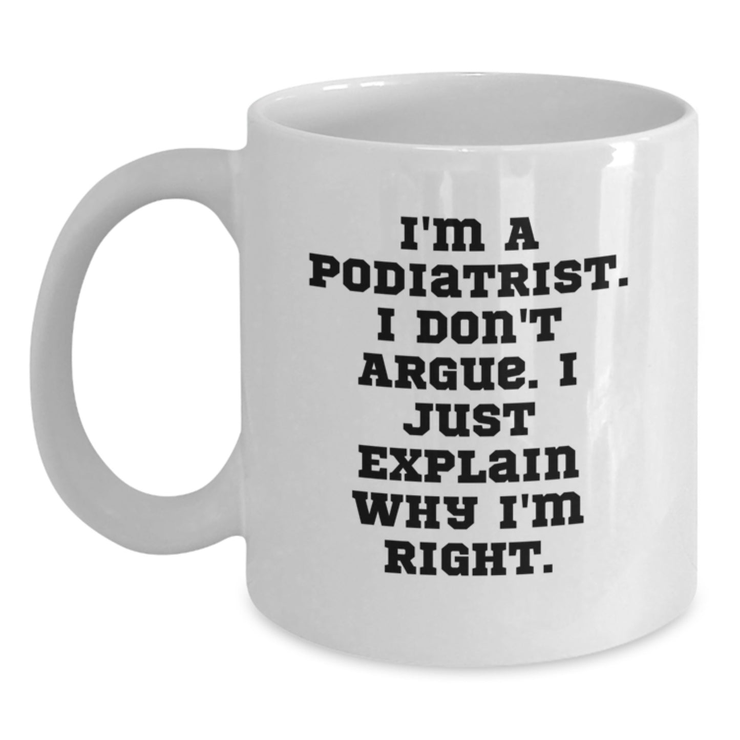 Funny Podiatrist White Coffee Mug Gifts from Friends to Podiatrist Men Graduation Unique Gifts - Main
