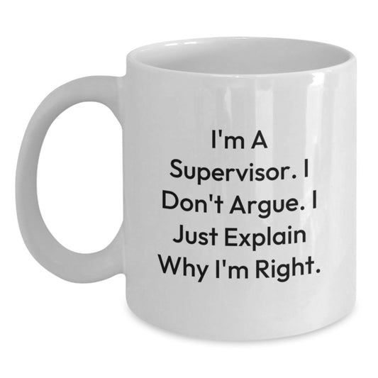 Funny Gifts from Friends for Supervisor - White Coffee Mug - Graduation Unique Gifts, Supervisor Humor, White Mug for Supervisor - Main
