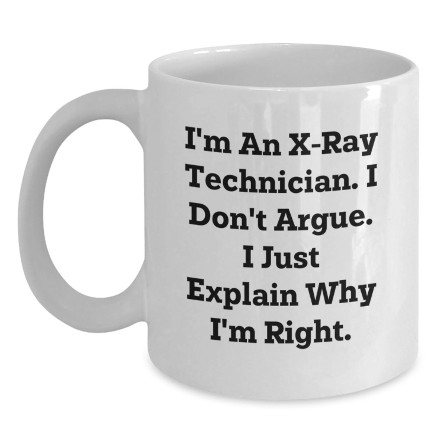 Funny X-ray Technician Gifts from Family for X-ray Technician, White Coffee Mug for X-ray Tech Christmas Unique Gifts, Inspirational Mug for X-ray Tech - Main