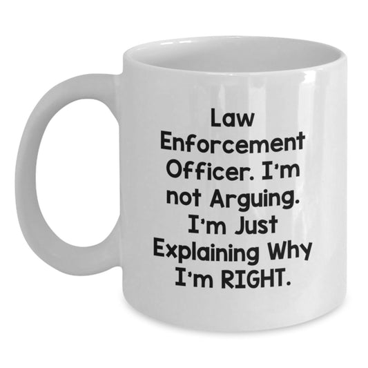 Funny Law Enforcement Officer White Coffee Mugs for Graduation Unique Gifts from Friends Men Family - Main