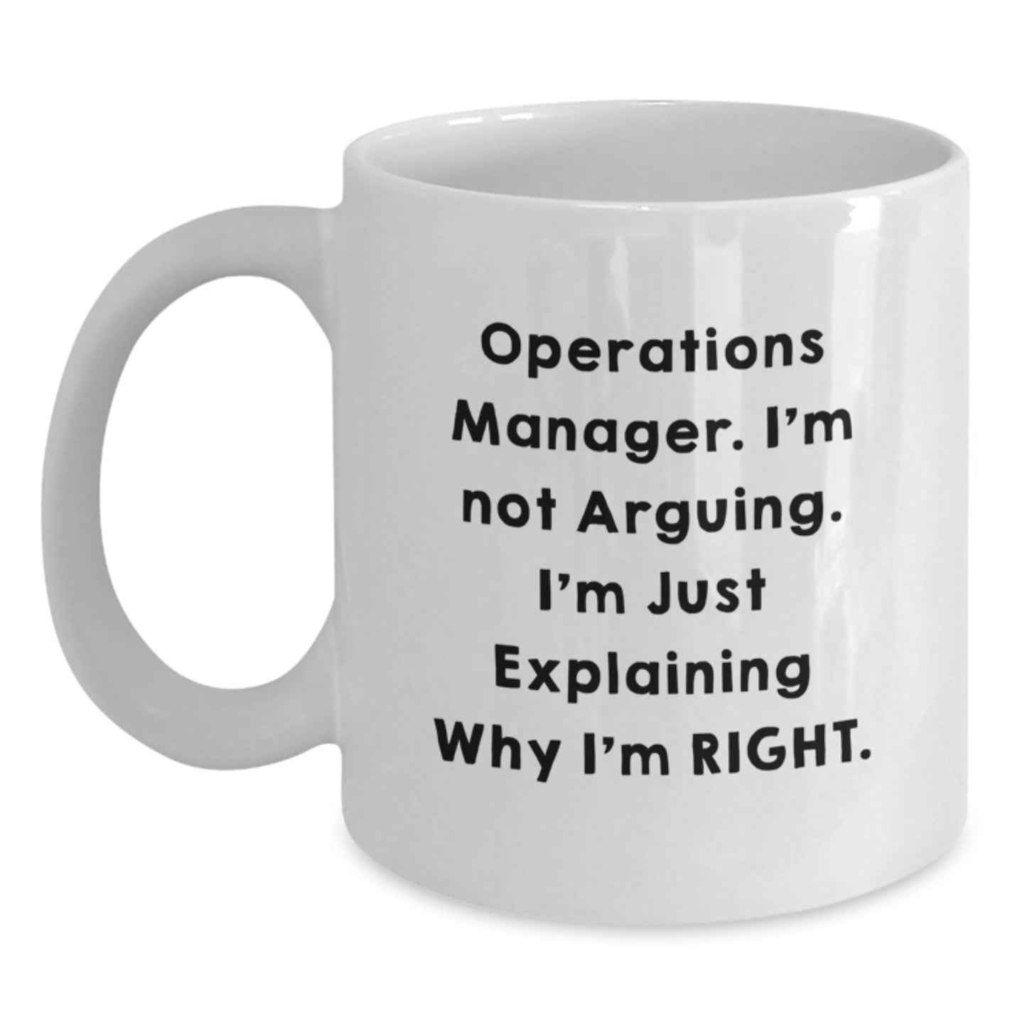 Funny Operations Manager White Coffee Mug, Ideal Gift for Operations Manager, Unique Graduation Unique Gifts from Family Friends - Main