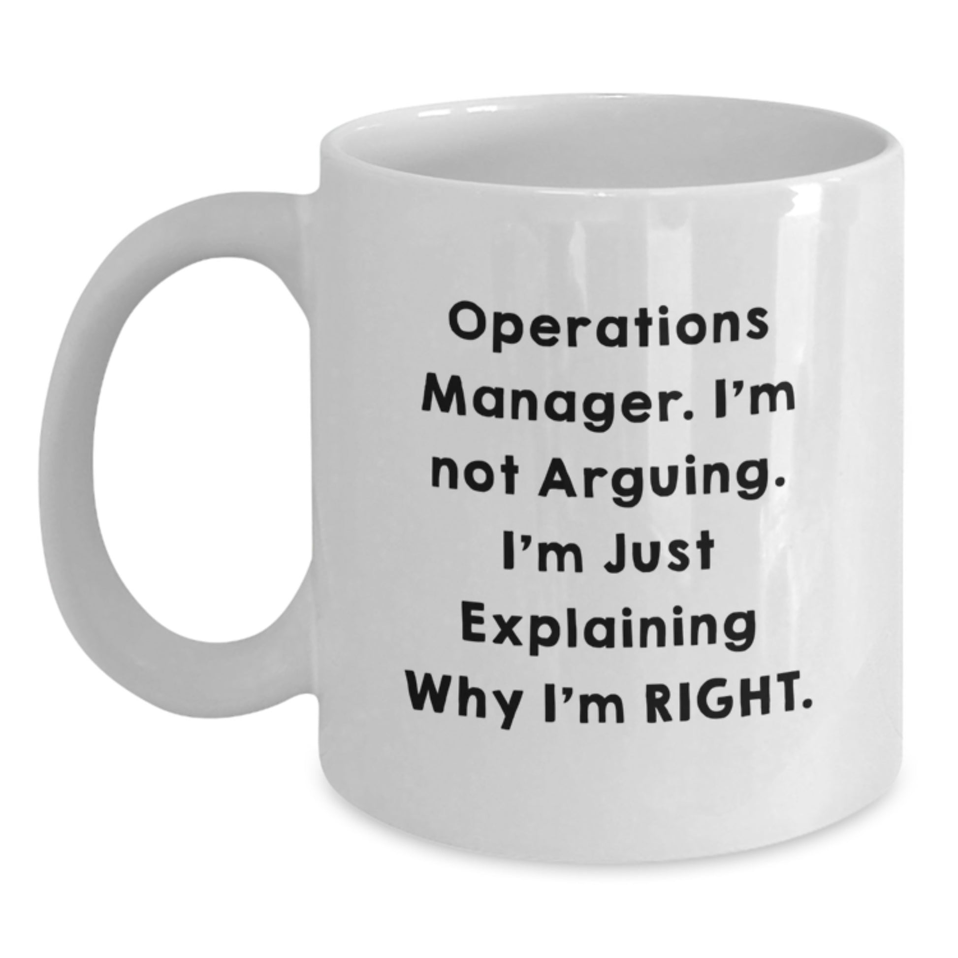Funny Operations Manager White Coffee Mug, Ideal Gift for Operations Manager, Unique Graduation Unique Gifts from Family Friends - Main