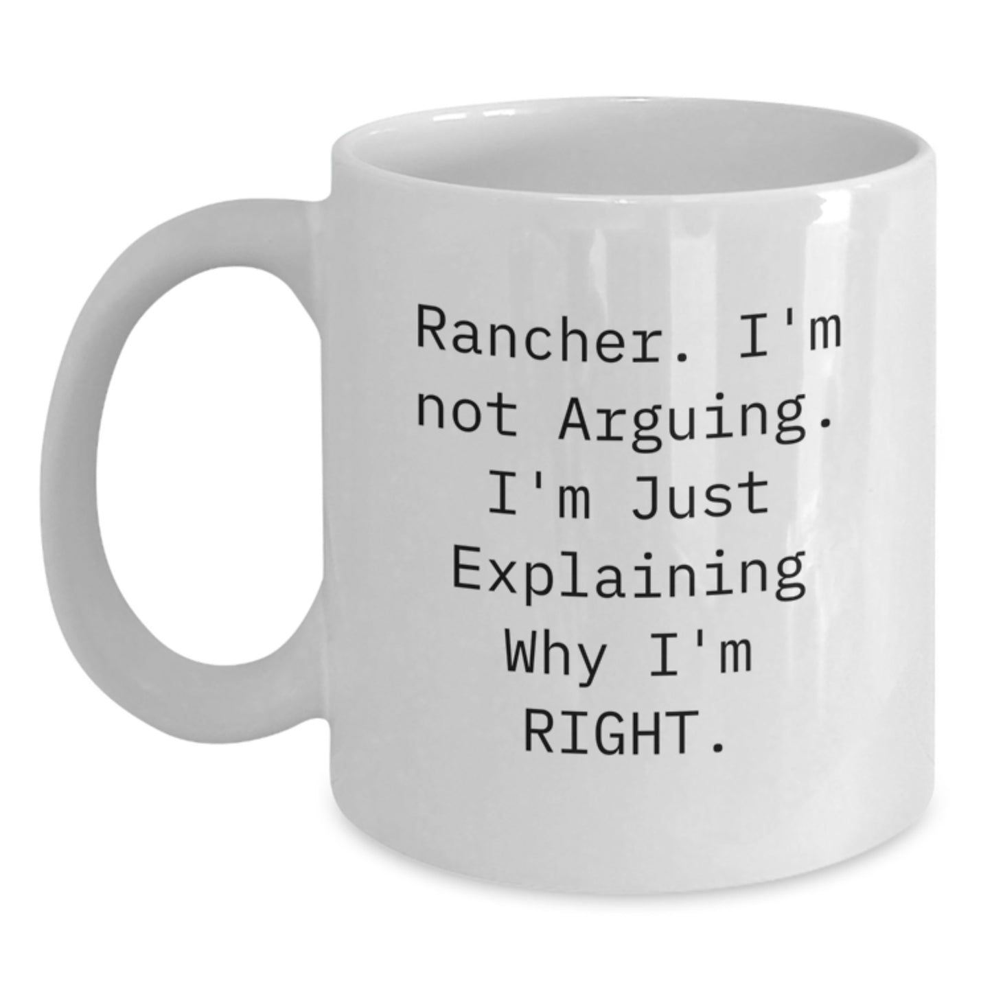Funny Rancher White Coffee Mugs for Christmas Unique Gifts from Men to Friends - 11oz or 15oz Ceramic - Main