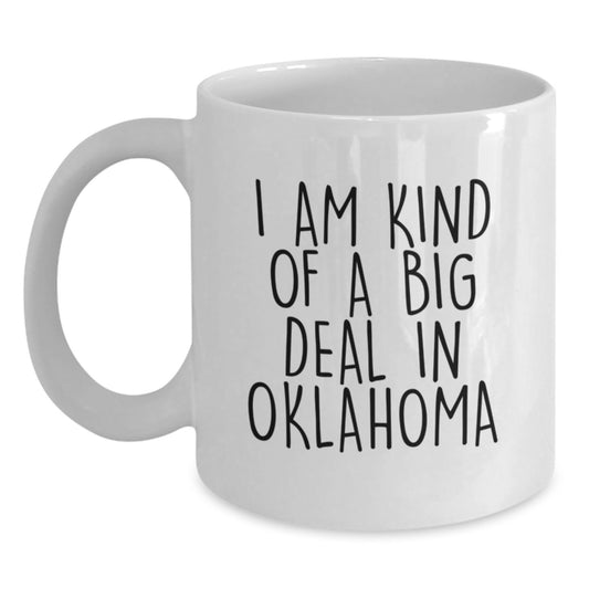 Oklahoma Gifts, Funny Coffee Mugs, Valentine's Unique Gifts for Men or Women from Friends - Main