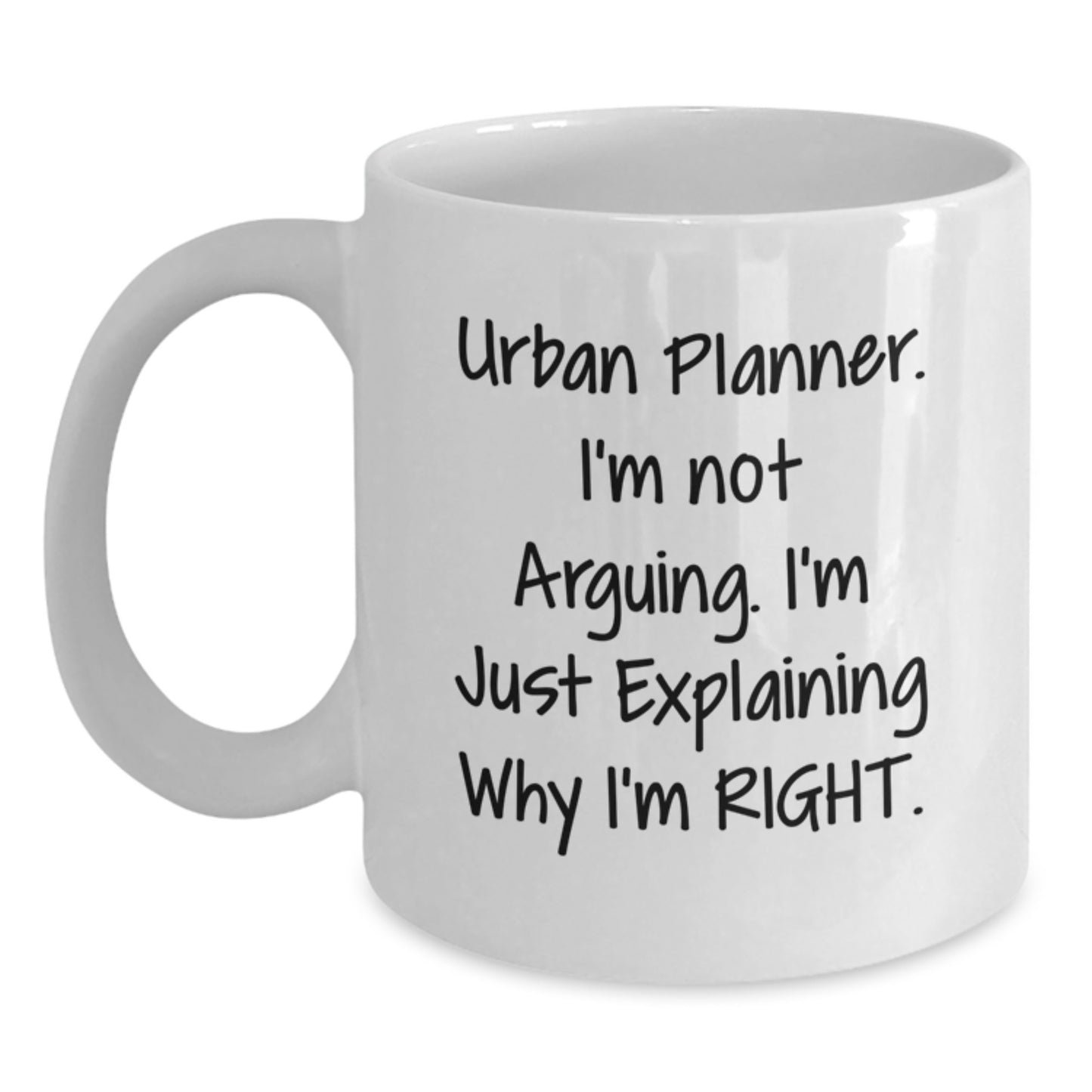 Funny Urban Planner Gifts for Him, White Coffee Mug with Inspirational Quote, Perfect Graduation Unique Gift from Friends or Family - Main