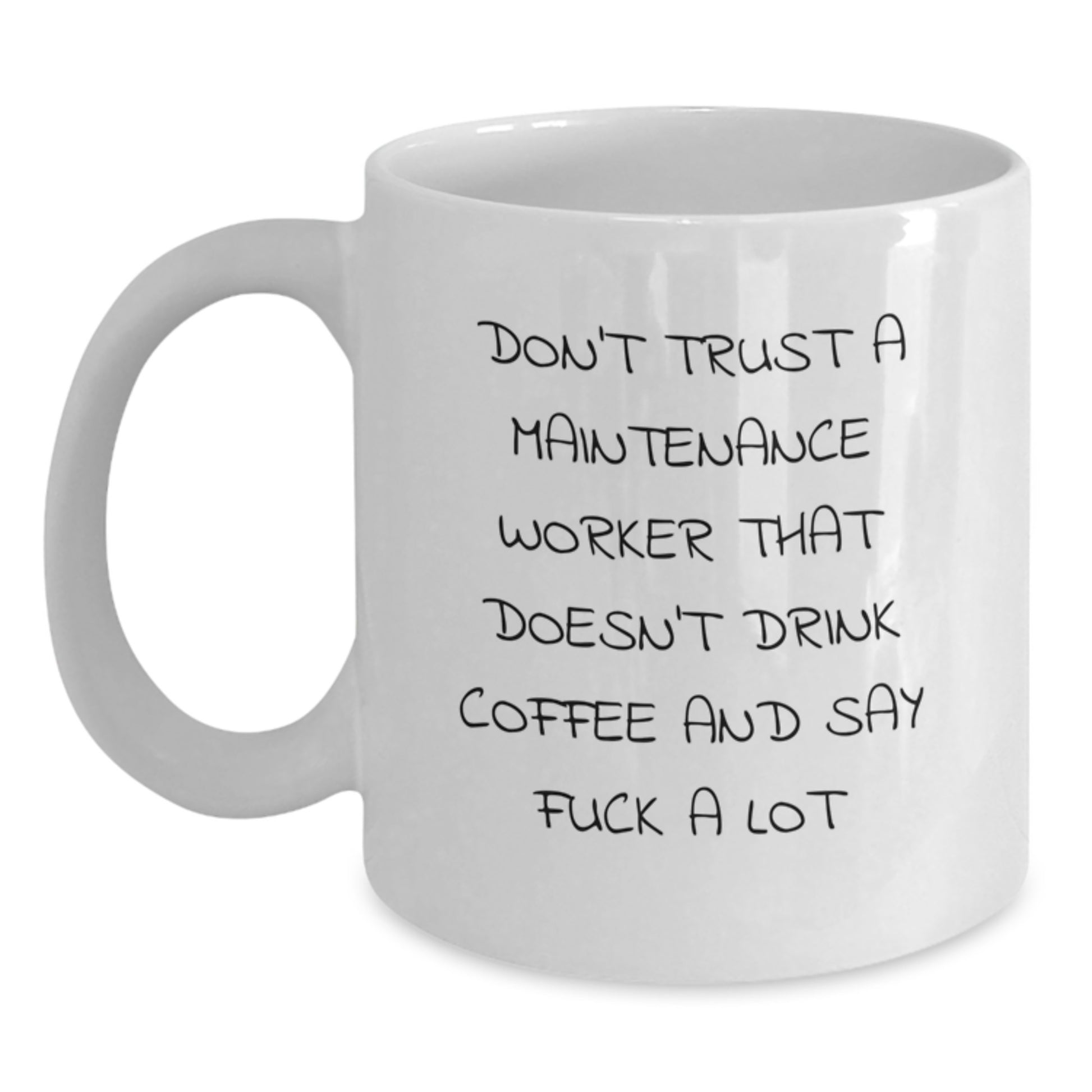 Funny Maintenance Worker Gifts from Friends, White Coffee Mug, Graduation Unique Ideas for Men, Women, Coworkers, Family - Main