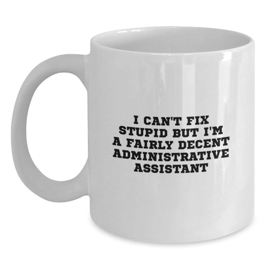Funny Administrative Assistant Gifts from Coworkers, White Coffee Mugs for Graduation Unique - Main