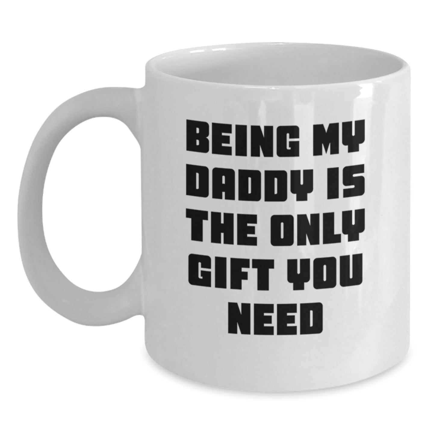 Funny Daddy Gifts from Mom, Inspirational Quote White Coffee Mugs for Dads, Unique Graduation Gifts for Him, Great Present from Family - Main