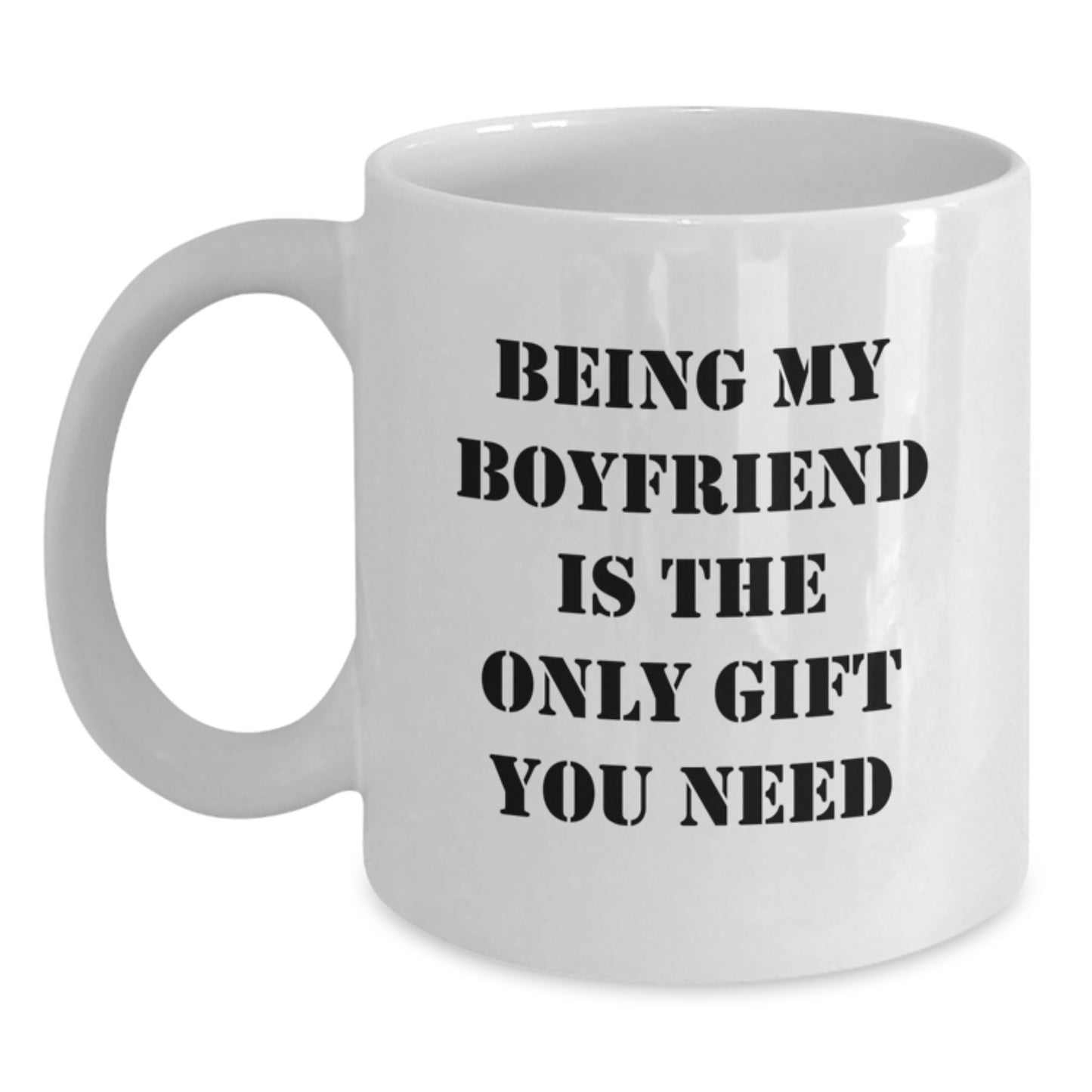Funny Sweetheart Gifts from Christmas Unique Gifts for Sweetheart, White Coffee Mug, Being My Sweetheart Is The Only Gift You Need - Main