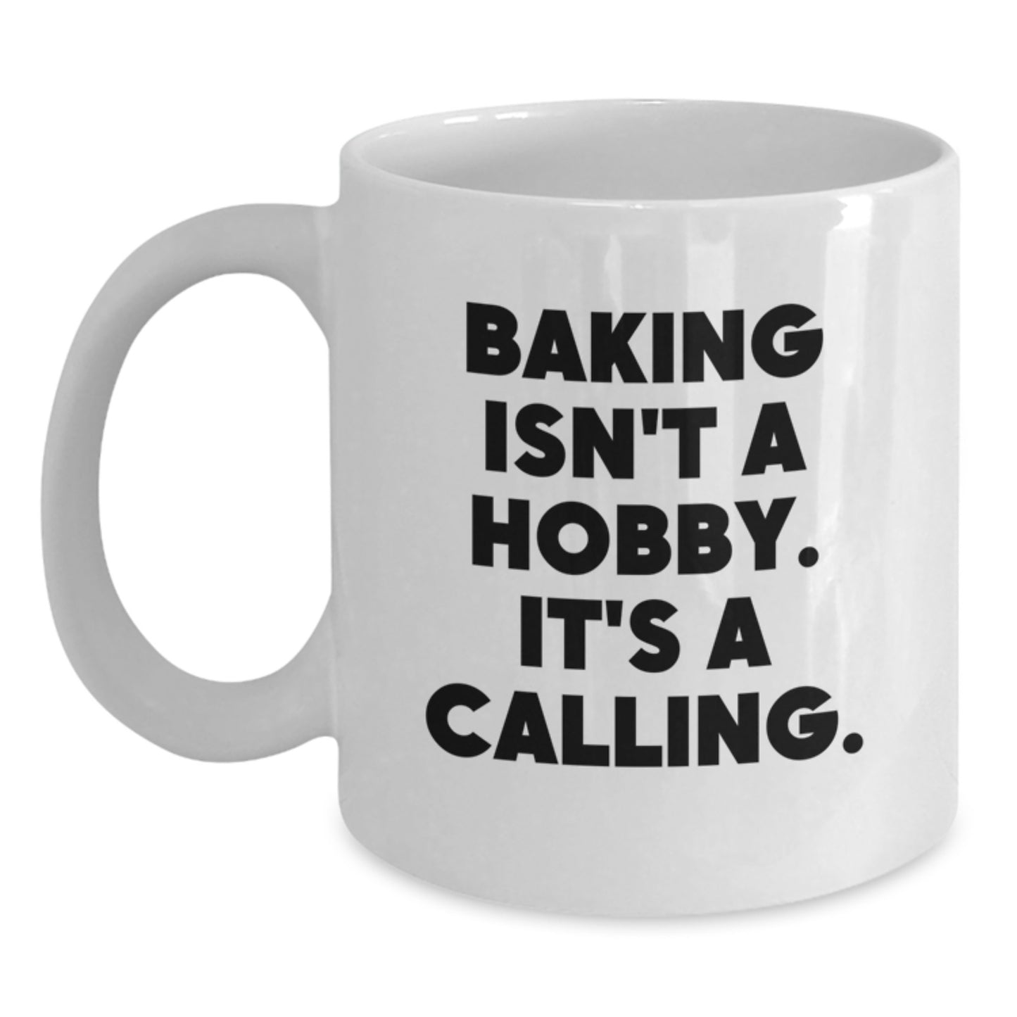 Funny Baking Gifts from Friends for Baking Enthusiasts White Coffee Mug 11oz or 15oz - Main