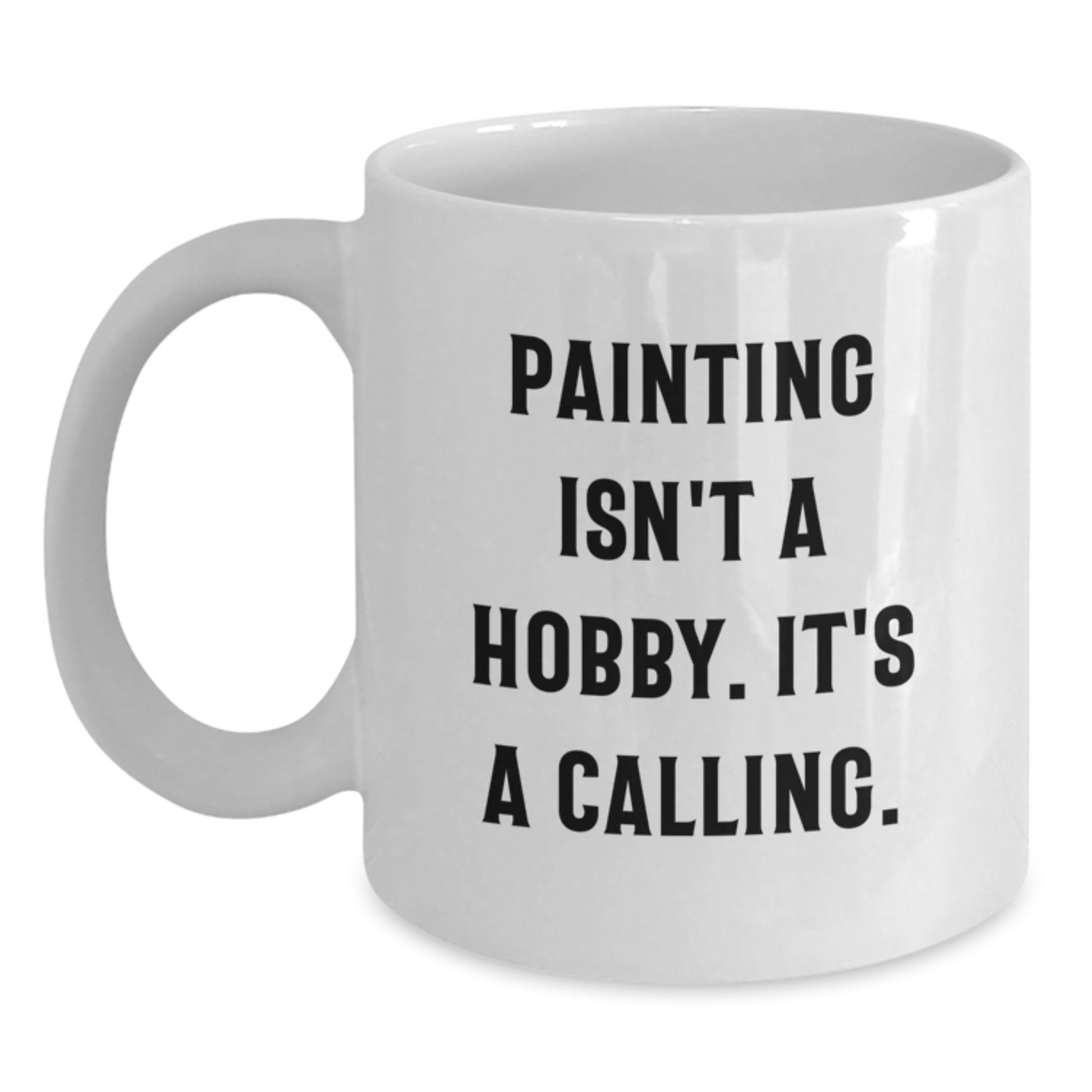 Painting Keepsake Mug for Him Birthday Calling Inspired Gift - Main