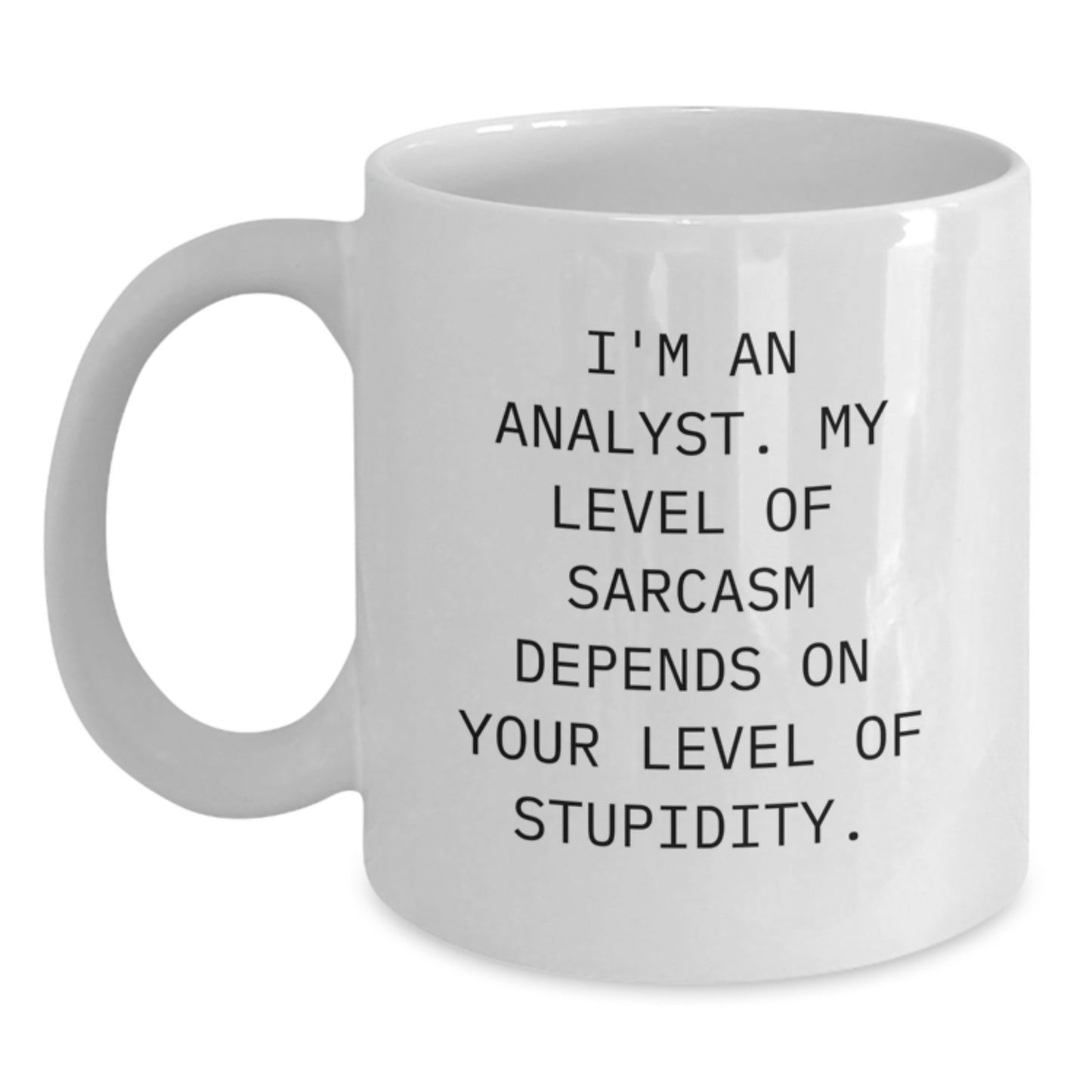 Funny Analyst White Coffee Mug Gifts from Family for Graduation Unique Unique Mugs for Analyst Friends - Main