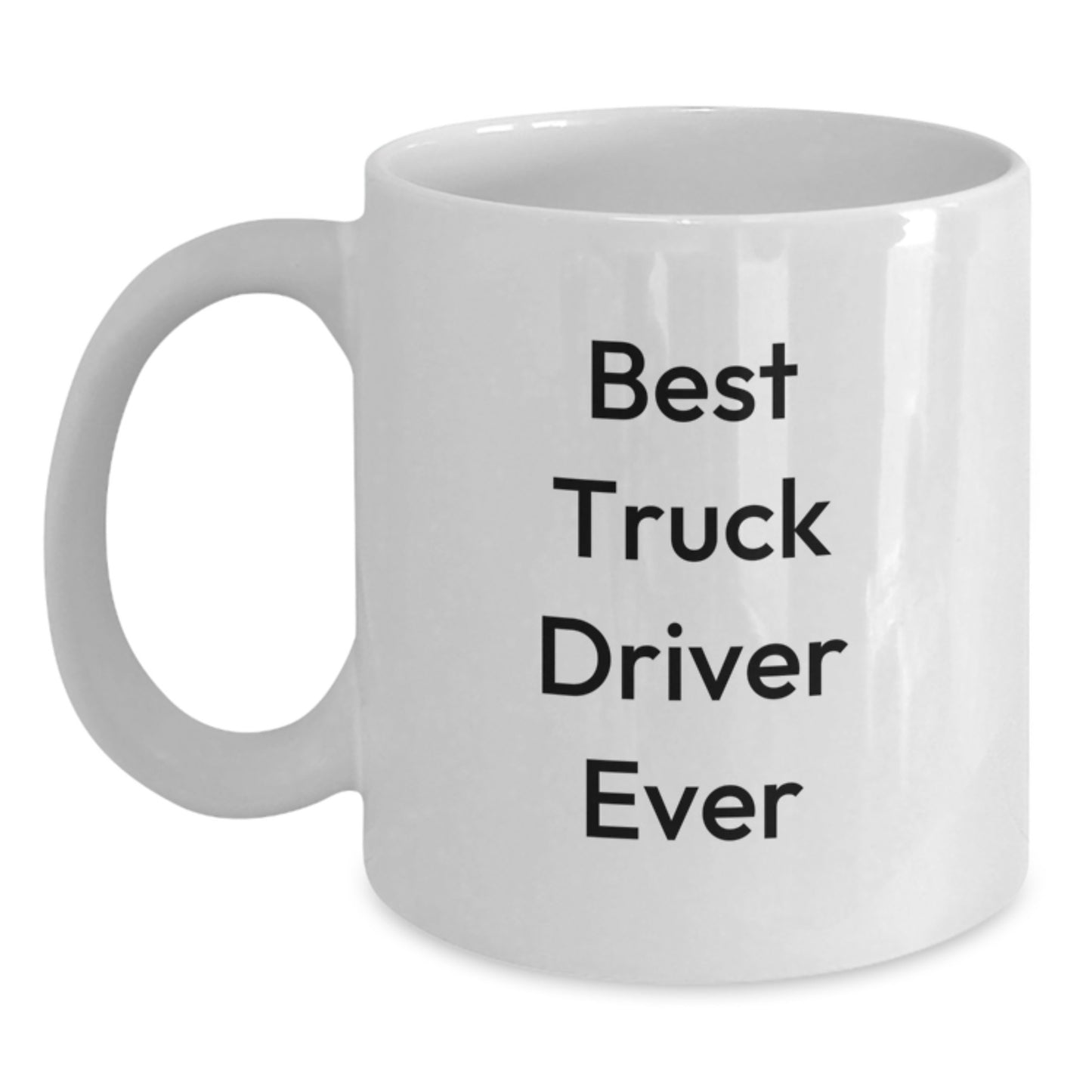 Funny Truck Driver Gifts for Men, White Coffee Mug from the Best, Best Truck Driver Ever Quote, Christmas Unique - Main