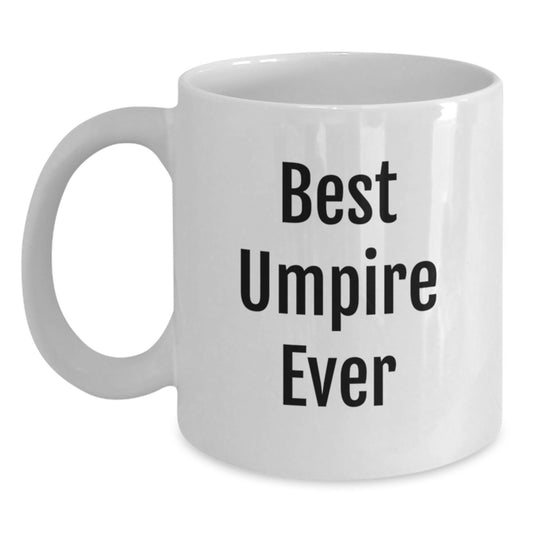 Funny Umpire Quotes Gifts for Umpires Friends Family Christmas Morning White Coffee Mug Made from Ceramic - Main