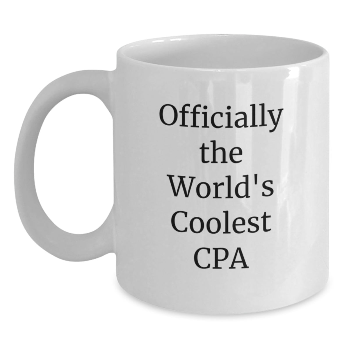 Cpa Gift for Him A Keepsake Mug Featuring A Lighthearted Quote - Main