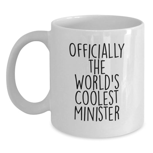 Gifts from Men for Ministers, Funny Quote White Coffee Mug, Best Christmas Unique Gifts - Main