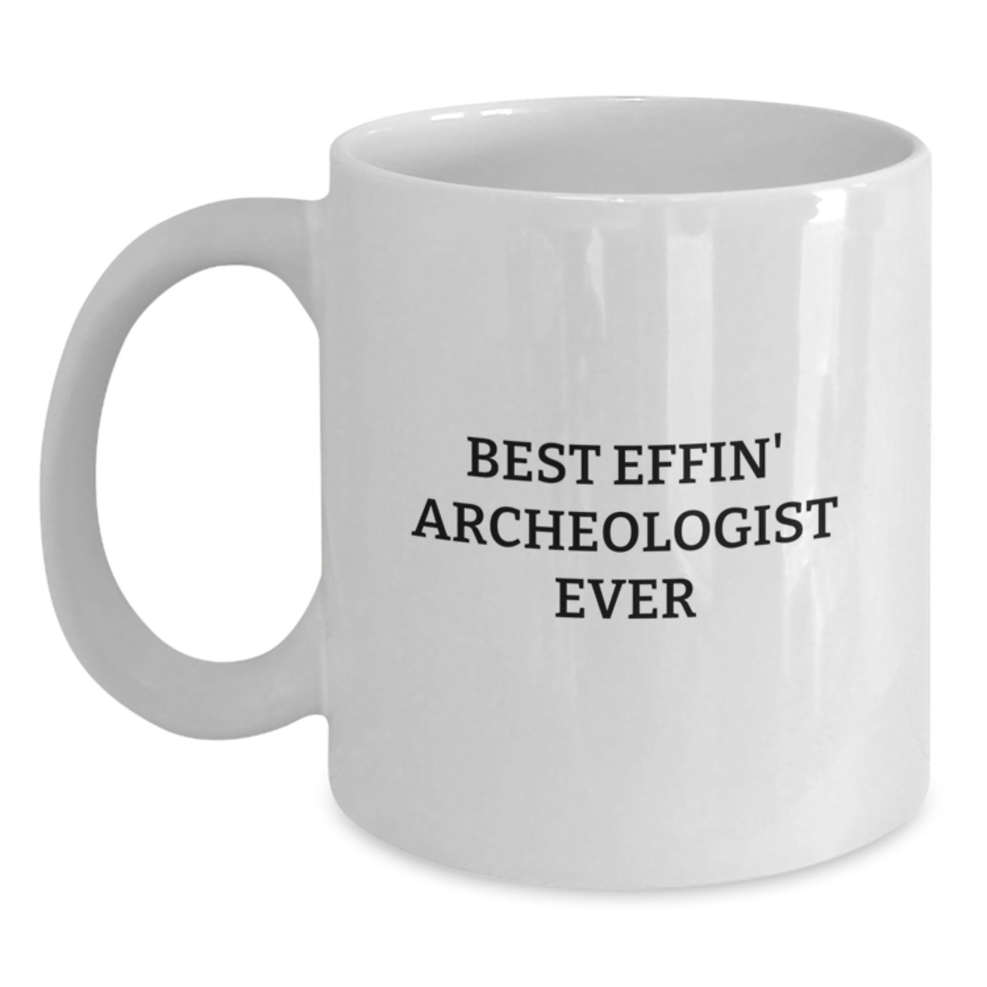 Funny Archeologist White Coffee Mug Christmas Unique Gifts for Archeologists from Friends - Main