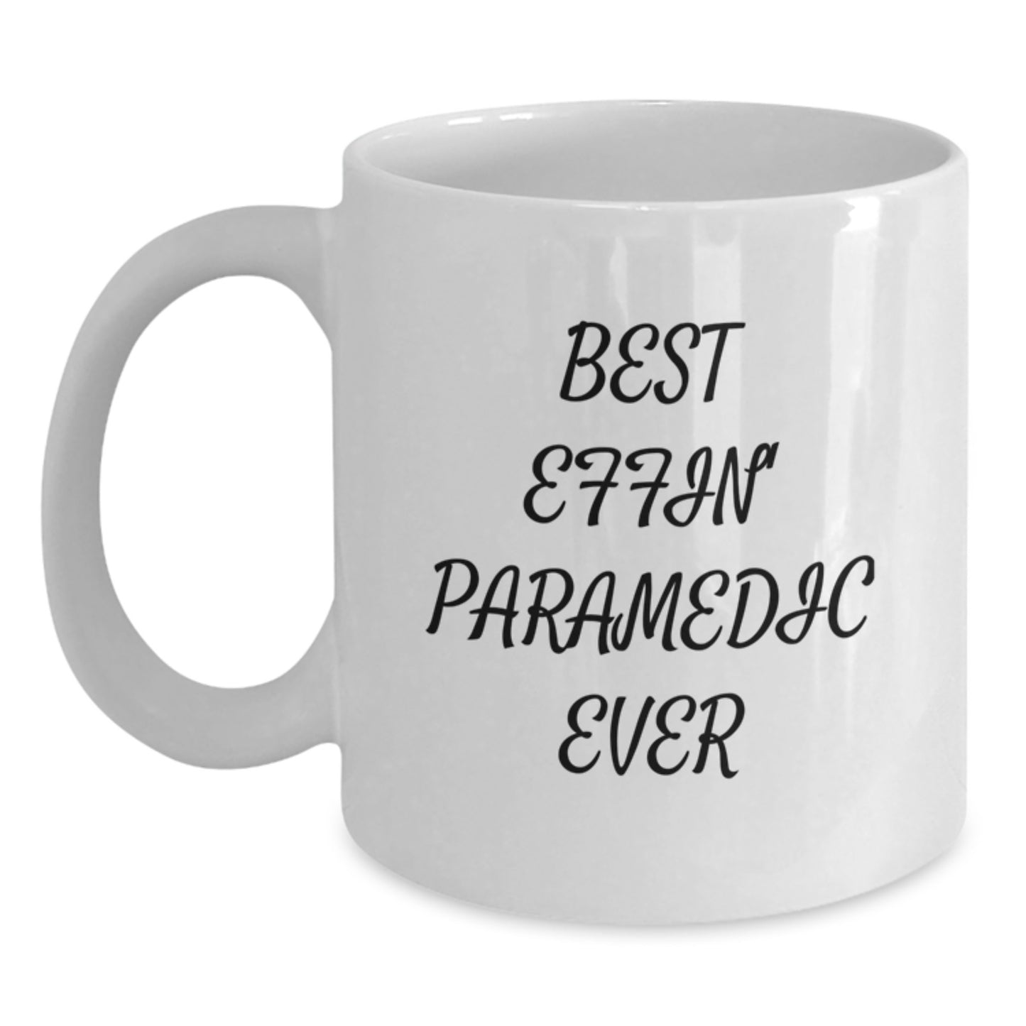 Rescue Worker Humor Gifts for Men, Funny Quote White Coffee Mug, Graduation Unique Gifts from Family, Best Effin' Rescue Worker Ever - Main