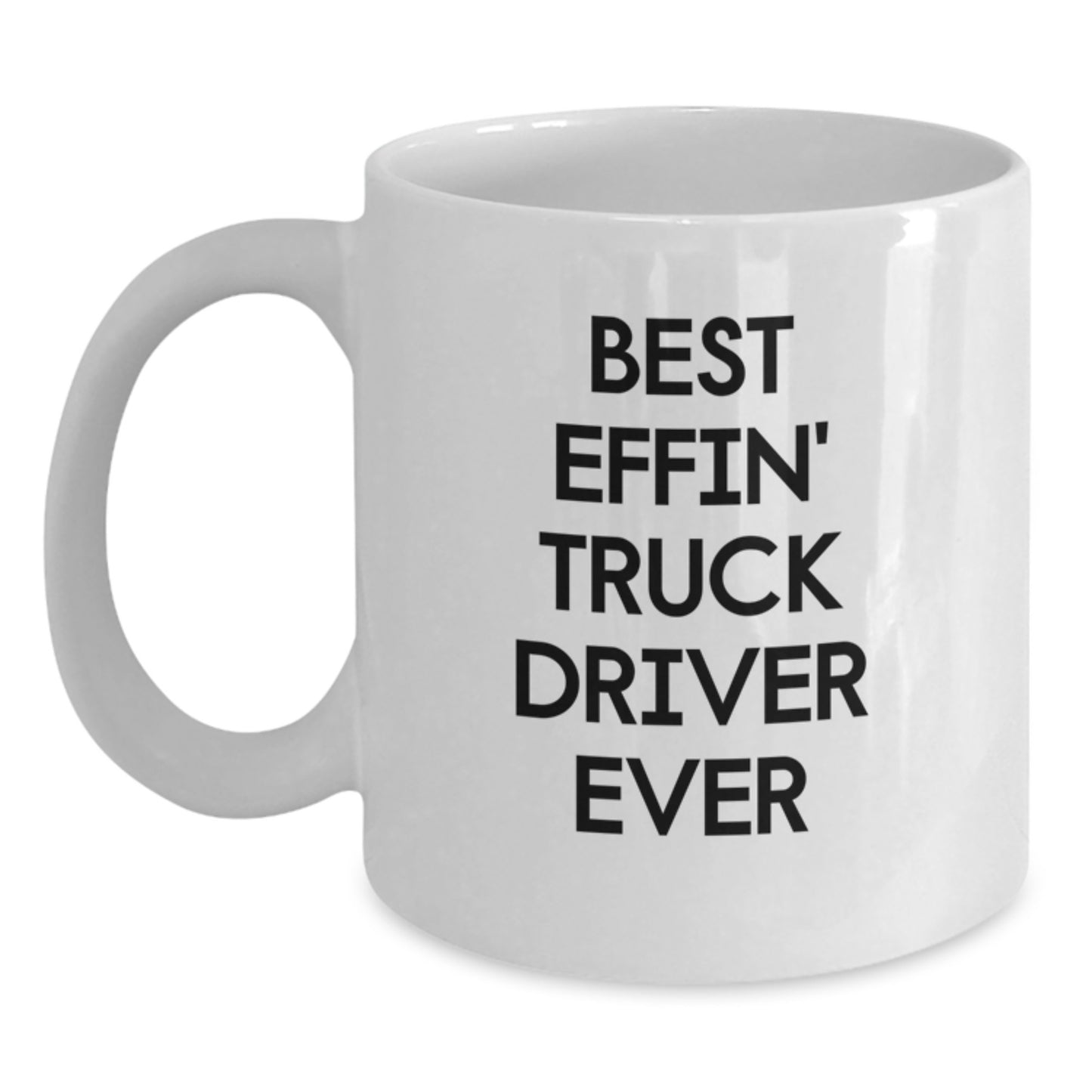 Truck Driver Keepsake Mug for Him Birthday Gift Best Effin' Truck Driver - Main