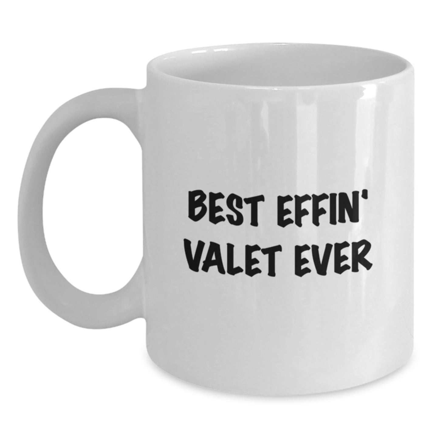 Funny Valet Gifts for Him, Best Effin' Valet Ever White Coffee Mug, Unique Graduation Gifts from Mom to Son - Main