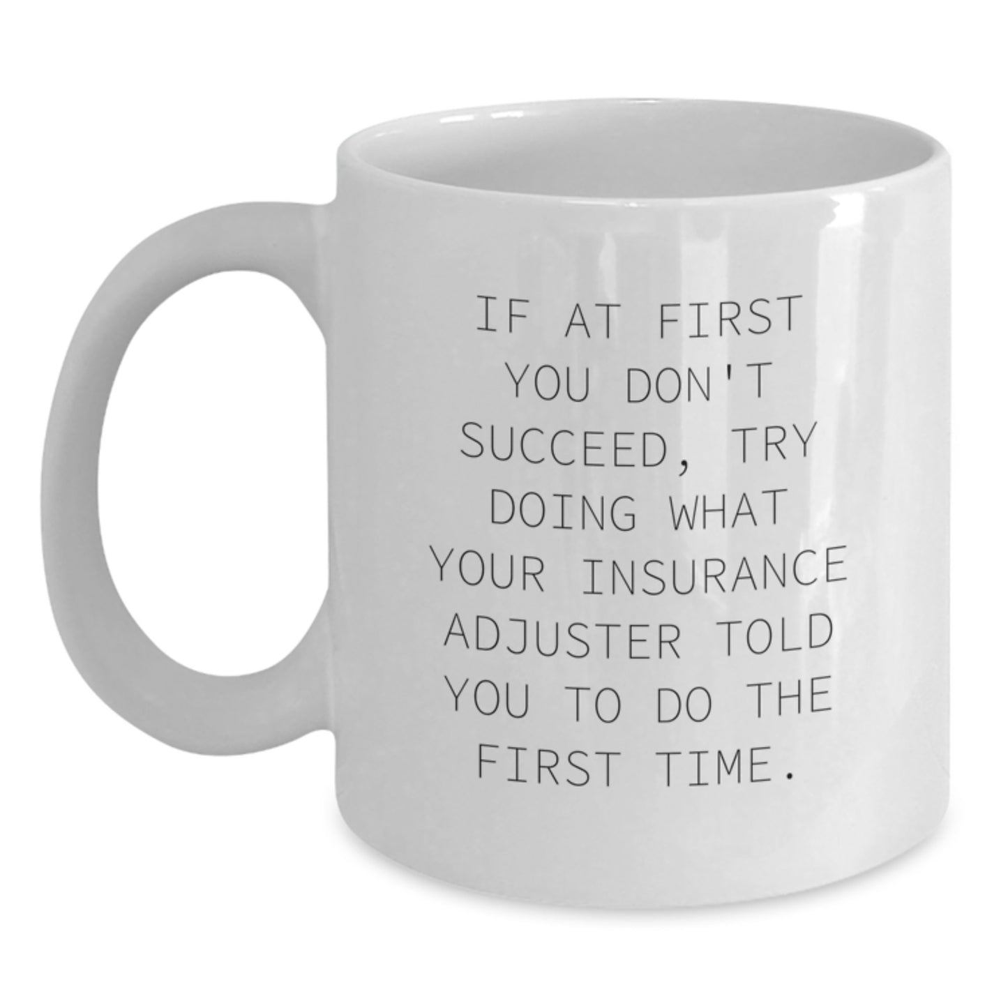 Insurance Adjuster Keepsake Mug for Him Birthday Gift Ceramic 11oz - Main