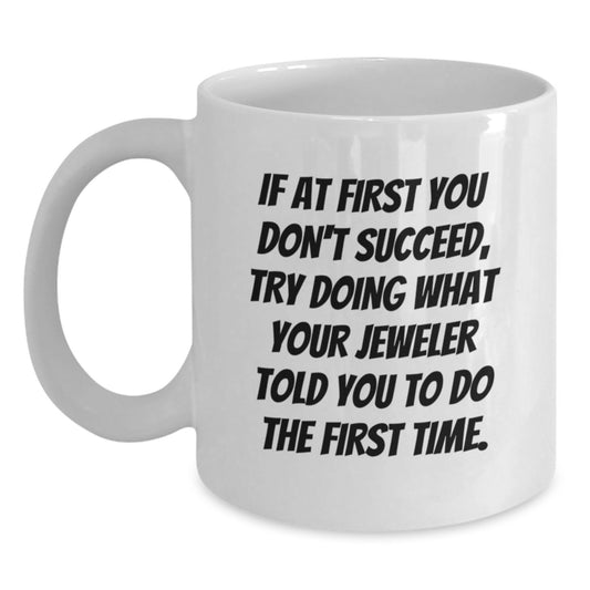 Jeweler White Coffee Mug Personal Keepsake Birthday Gift for Him - Main
