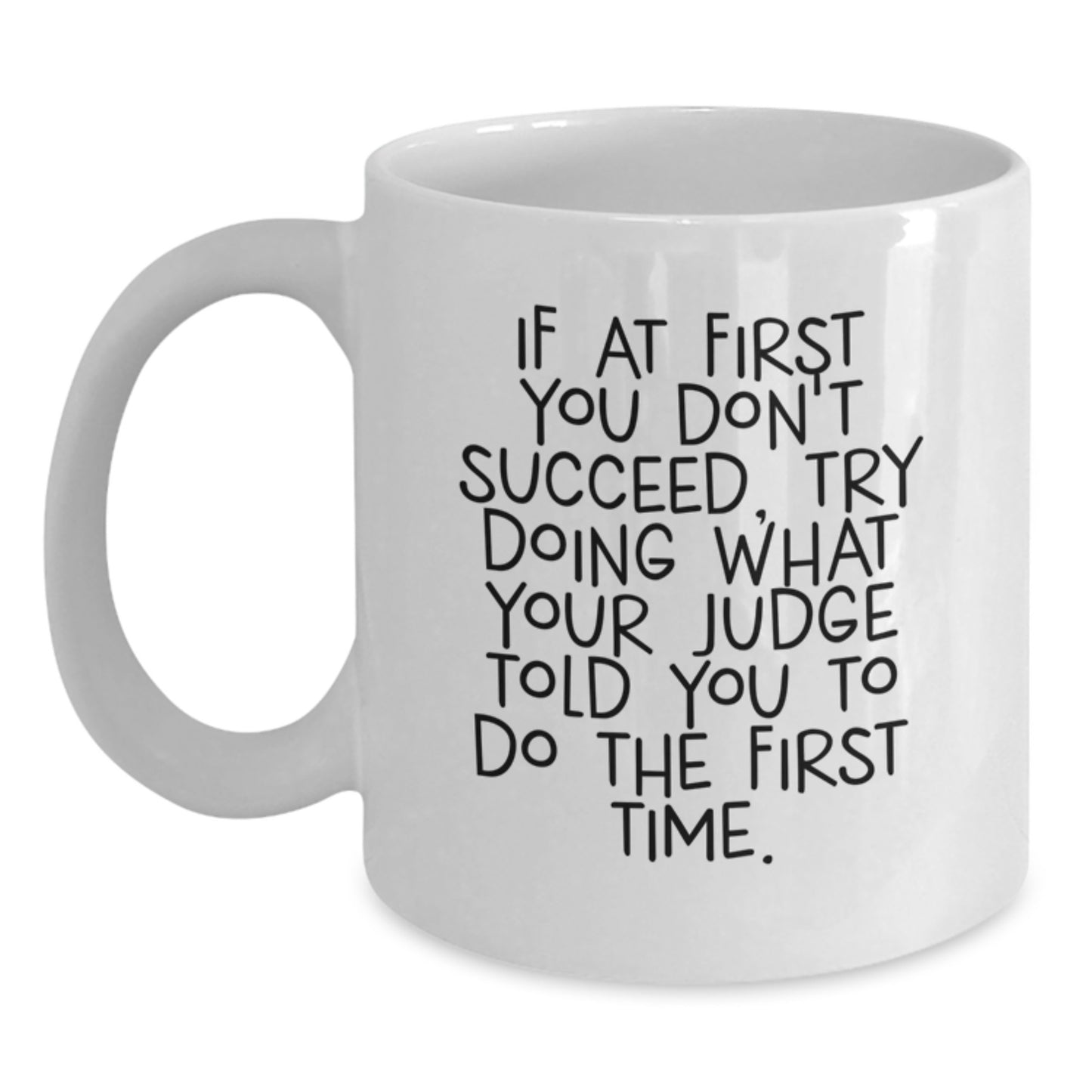 Judge Keepsake White Coffee Mug Birthday Gift for Him - Main